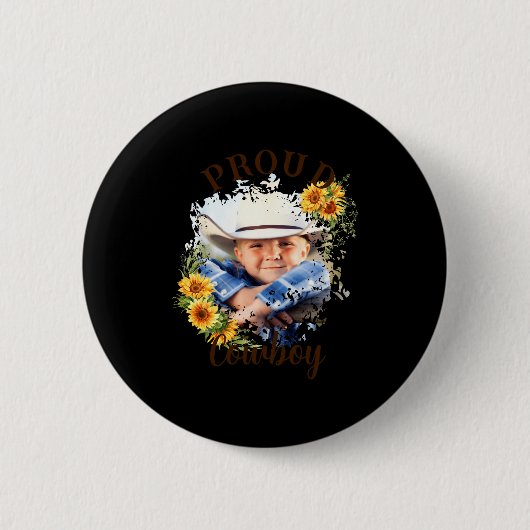 Cowboy Photo Text Sunflower Accent T Shirt Button (Vorderseite)