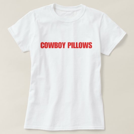 Cowboy Pillows T-Shirt (Design vorne)