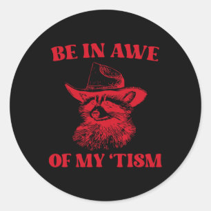 Cowboy Raccoon Autismus Shirt lustig sein in Awe m Runder Aufkleber