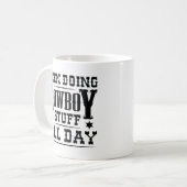 Cowboy Stuff den ganzen Tag Kaffeetasse (Vorderseite Links)