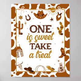 Cowboy Western One is Sweet Bitte nehmen Sie eine  Poster