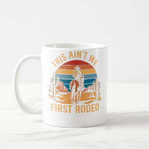 Cowboy zu Pferd Das ist nicht mein erstes Rodeo La Kaffeetasse