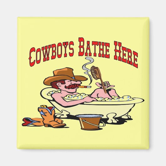 Cowboys Bathe Hier Magnet (Vorne)