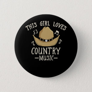 Cowgirl Country Music Lover Western Dance Button