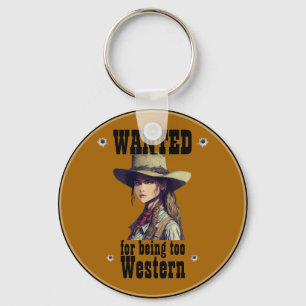 Cowgirl Gewollt, weil sie zu Western zu Country T Schlüsselanhänger