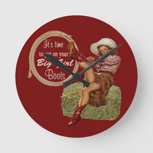 Cowgirl Put On You Big Boots Runde Wanduhr (Vorderseite)