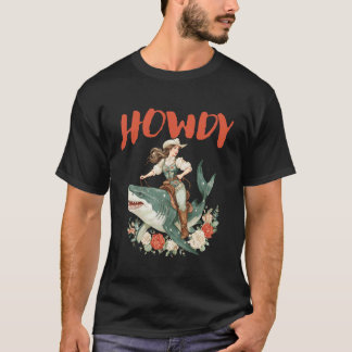 Cowgirl reitet auf Hai Howdy Rodeo Vintage Western T-Shirt