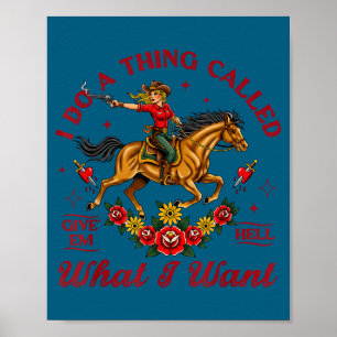 Cowgirls Western Life Rodeo Ich mache etwas namens Poster