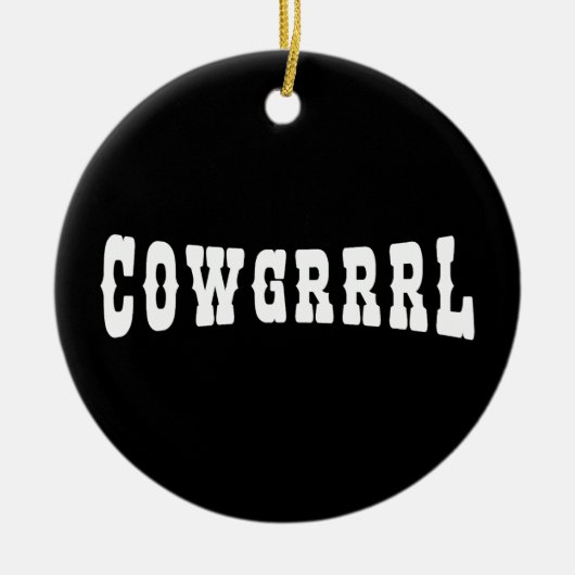 COWGRRRL KERAMIK ORNAMENT (Vorne)