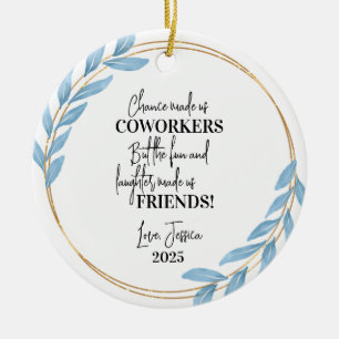 Coworker Best Friend Weihnachtsgeschenk Keramik Ornament