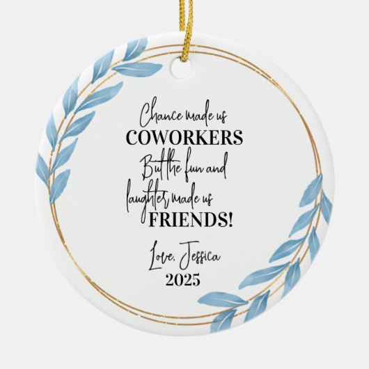 Coworker Best Friend Weihnachtsgeschenk Keramik Ornament (Vorne)