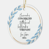 Coworker Best Friend Weihnachtsgeschenk Keramik Ornament (Links)