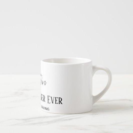 Coworker Boss Verlasse ADD-Funny-Zitat, kundenspez Espressotasse (Rechts)