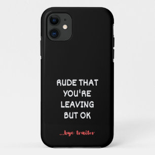 Coworker Coffee Tasse - Rude, dass du Verlasse Case-Mate iPhone Hülle