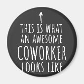 Coworker Gift, Coworker Mug, Awesome Coworker Magnet (Vorne)