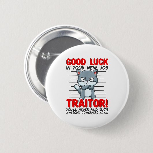 Coworker Leaving, Quitting Going Away, Job Change; Button (Vorne & Hinten)