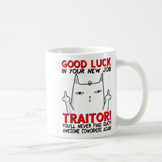 Coworker Leaving, Quitting Going Away, Job Change, Kaffeetasse (Rechts)