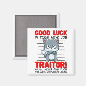 Coworker Leaving, Quitting Going Away, Job Change; Magnet (Vorderseite/Rückseite)