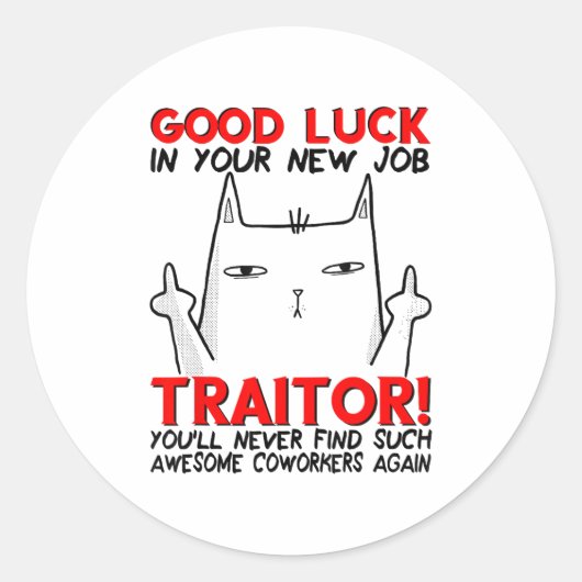 Coworker Leaving, Quitting Going Away, Job Change, Runder Aufkleber (Vorderseite)