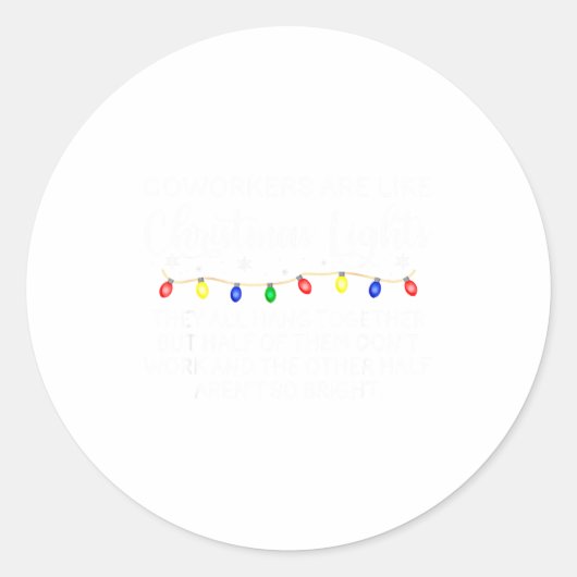 Coworkers Are Like Christmas Lights Funny Coworker Runder Aufkleber (Vorderseite)