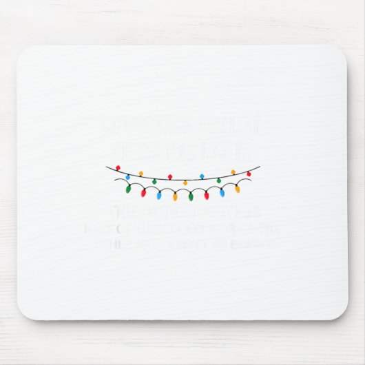 Coworkers Are Like Christmas Lights They Hang Toge Mousepad (Vorne)