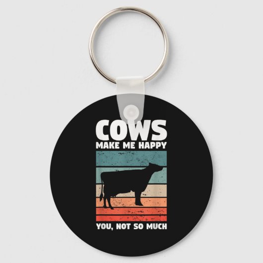 Cows Make Me Happy You Not So Much Farming Quote F Schlüsselanhänger (Vorderseite)