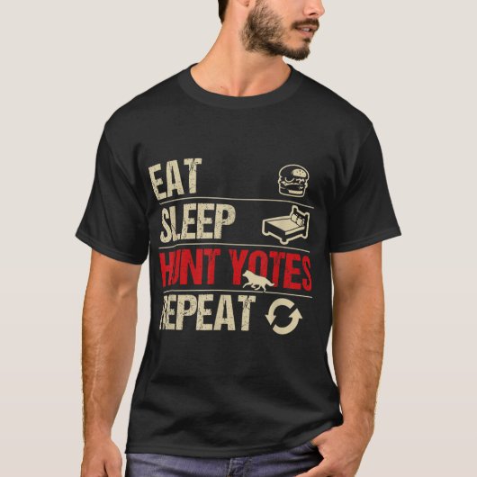 Coyote Hunting Eat Sleep Hunt Yotes wiederholen T-Shirt (Vorderseite)