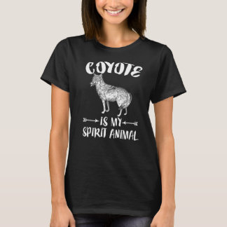 Coyote ist mein Geisttier T-Shirt
