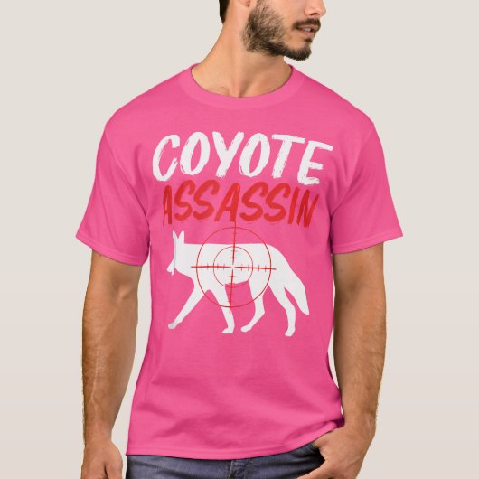 Coyote Junting Lover Coyote Assassin Hunter T-Shirt (Vorderseite)