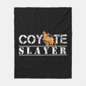 Coyote Slayer Fun Jagd Geschenk für Coyote Jäger Fleecedecke (Vorderseite)