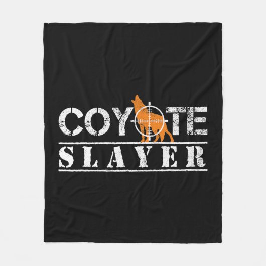 Coyote Slayer Fun Jagd Geschenk für Coyote Jäger Fleecedecke (Vorderseite)