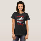 Coyote Trapping Coyote Hunting T-Shirt (Vorne ganz)