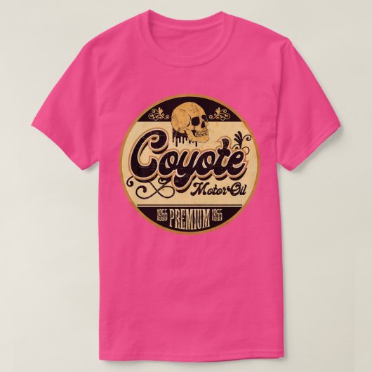 Coyote Vintag Oil Sign T-Shirt (Design vorne)