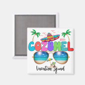 Cozumel Urlaub Squad Sun, Sand und Erinnerungen Me Magnet (Vorderseite/Rückseite)