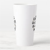 Cozy Coffee Quote Latte Mug Milchtasse (Vorderseite)
