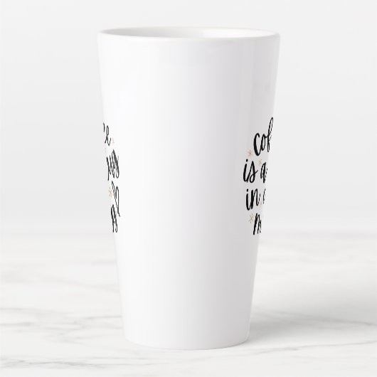 Cozy Coffee Quote Latte Mug Milchtasse (Vorderseite)