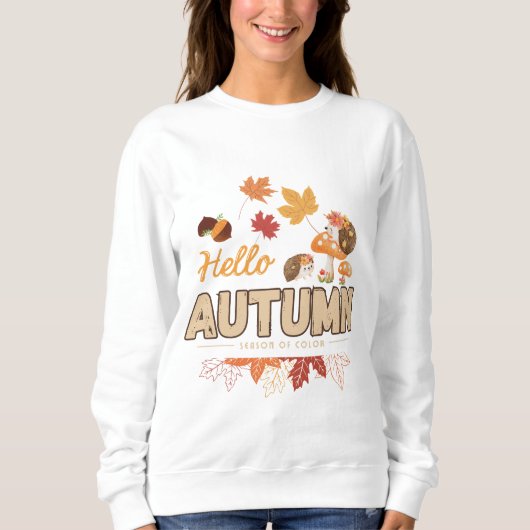  Cozy Fall Vibes with Hedgehogs & Mushrooms Sweatshirt (Vorderseite)