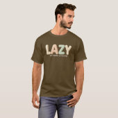 Cozy Lazy – Customizable Mode Activated Design T-Shirt (Vorne ganz)