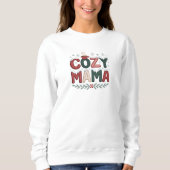 Cozy Mama Christmas Sweatshirt (Vorderseite)