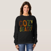 Cozy Season Comfy Fall Quote Clothing Gifts for  Sweatshirt (Vorne ganz)