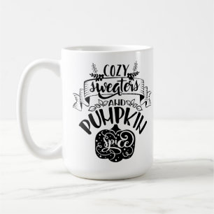COZY SWEATERS & PUMPKIN SPICE SPRICHWORT KAFFEETASSE