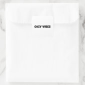 COZY VIBES QUADRATISCHER AUFKLEBER (Tasche)