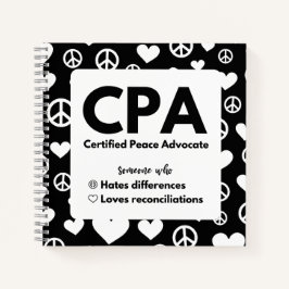 CPA Certified Peace Advocate Notebook Notizblock