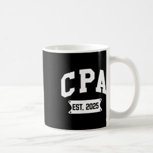 CPA Est 2025 - Abitur eines zertifizierten öffentl Kaffeetasse