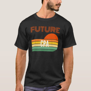 CPA-Geschenke, Future CPA T-Shirt