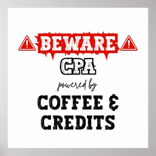 CPA mit Kaffee- und Credits | Funny Accountant Poster (Vorne)