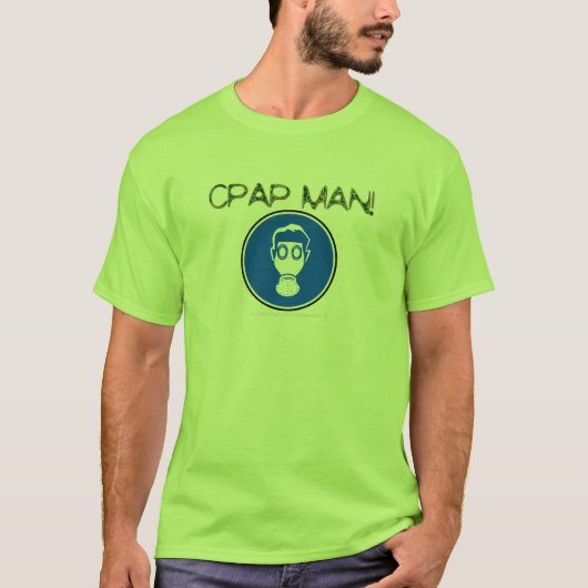 "CPAP MANN! ALIAS SCHLAUCH-NASE! " T-Shirt (Vorderseite)