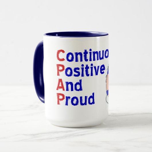 CPAP = ununterbrochen positiv und stolz Tasse (Vorderseite Links)