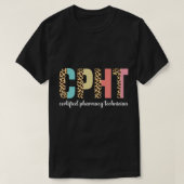 CPHT Leopard Certified Pharmacy Technician T - Shi T-Shirt (Design vorne)