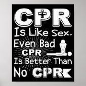 Cpr Like Bad Cpr Better Than None Humor Gag Women Poster (Vorne)